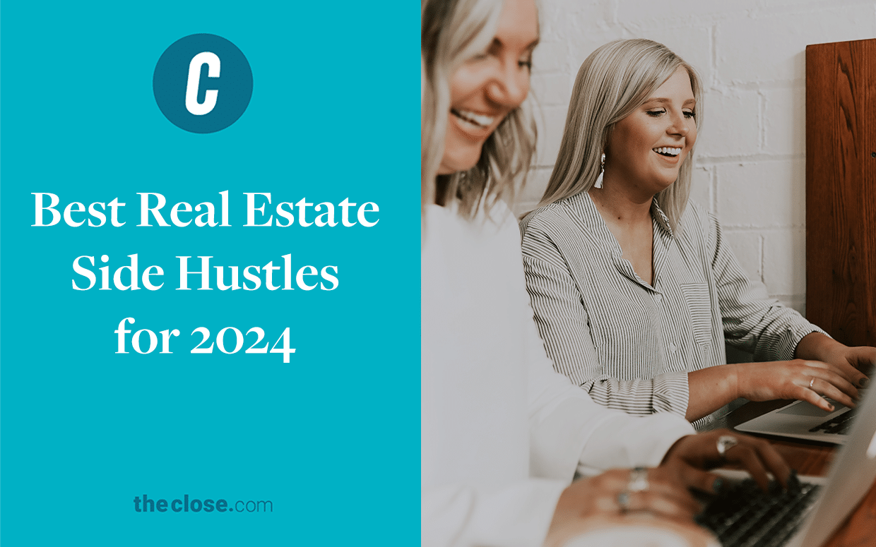 The 12 Best Real Estate Side Hustles for 2024